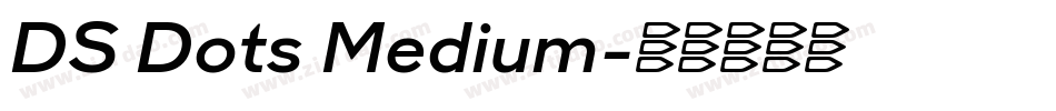 DS Dots Medium字体转换